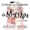 Catch The Throne mixtape