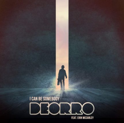 deorro-i-can-be-somebody