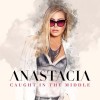 anastacia-caught-in-the-middle