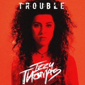 Izzy-Thomas-Trouble
