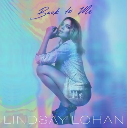 Back To Me By Lindsay Lohan