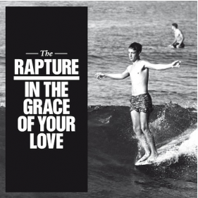 the rapture new album and tour dates