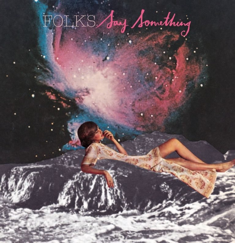 New Music: Folks release new single ‘Say Something’