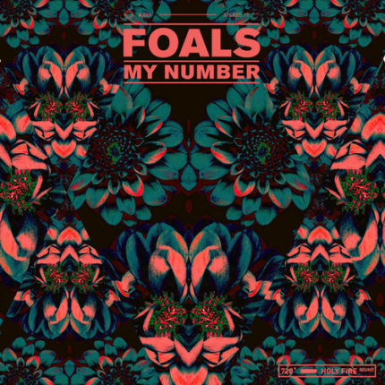Foals remix My Number
