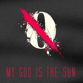 My God Is The Sun