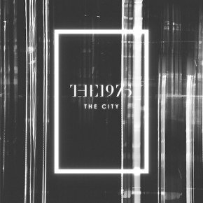 The 1975 The City single