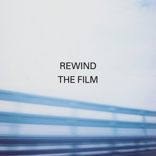 Rewind The Film artwork