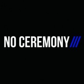 NO CEREMONY album