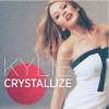 Kylie - Crystallize