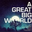 A Great Big World - Already Home