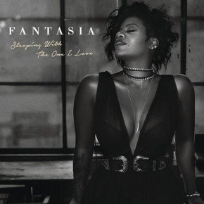 fantasia-sleeping-with-the-one-i-love