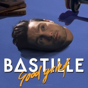 good-grief-bastille
