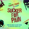 sucker for pain