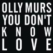olly-murs-you-dont-know-love