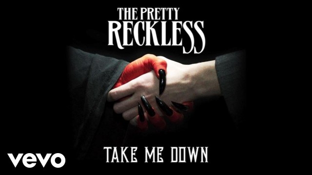 the pretty reckless take me down
