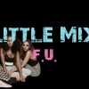 Little-Mix-F-U