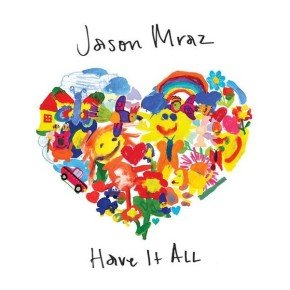 jason-mraz-have-it-all