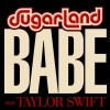 sugarland-babe