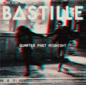 bastille-quarter-past-midnight
