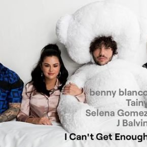 Benny-Blanco-Tainy-J-Balvin-Selena-Gomez-I-Cant-Get-Enough